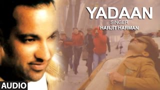 Harjit Harman Official Audio Song Yaadan  Mundari  Punjabi Hit Song  TSeries [upl. by Dihaz512]