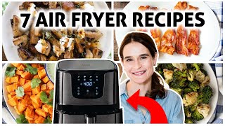 7 FAVORITE Air Fryer Recipes  YOU HAVE TO TRY THESE [upl. by Lebazej415]