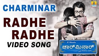 Radhe Radhe ರಾಧೆ ರಾಧೆ  Charminar  Movie  Hari  Prem Kumar  Meghana Gaonkar  Jhankar Music [upl. by Azelea430]