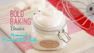 How to Make Homemade Marshmallow Fluff  Gemmas Bold Baking Basics Ep 4 [upl. by Cathlene41]