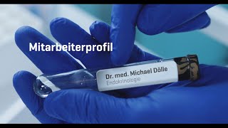 Mitarbeiterprofil Dr med Michael Dölle Endokrinologie [upl. by Aisila540]