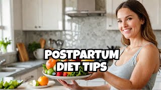 Postpartum Nutrition What New Moms Need to Know [upl. by Helli697]