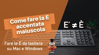 È come fare la e maiuscola accentata da tastiera su Windows e Mac [upl. by Llednohs]