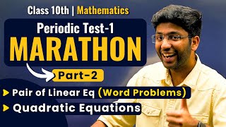 Class 10th Maths Periodic Test Marathon 🔥  Part 2  Shobhit Nirwan [upl. by Stepha45]