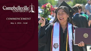 Campbellsville University 2024 Spring Commencement  May 4th 900 Service [upl. by Evadne]