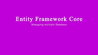 Managing multiple Databases with EF Core  ASPNET Core WebAPI  বাংলা [upl. by Horsey]