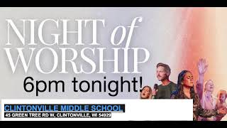 Clintonville Worship Night [upl. by Anertac]