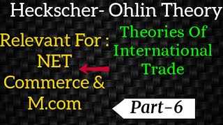 Factor endowment theory Ugc NET ExamHecksher Ohlin theoryInternational trade theories [upl. by Naffets]