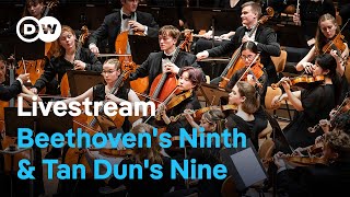 Beethovens Symphony No 9 amp Tan Duns quotChoral Concerto Ninequot  Livestream [upl. by Liartnod]