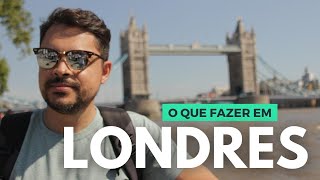 🇬🇧 O QUE FAZER EM LONDRES Principais atrações  Viagem Completa [upl. by Triplett]