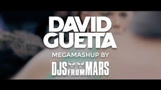 David Guetta  Megamashup by Djs From Mars [upl. by Ahsirtal393]