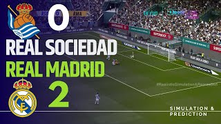 Real Sociedad 02 Real Madrid  LaLiga 2425  SimulaciónRecreación eFootball [upl. by Ynaoj]