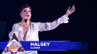 Halsey  ‘Closer’ Live at Capital’s Jingle Bell Ball 2018 [upl. by Gayel]