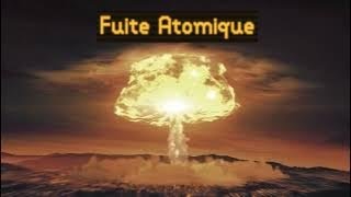 Trailer fuite atomique [upl. by Odraccir]