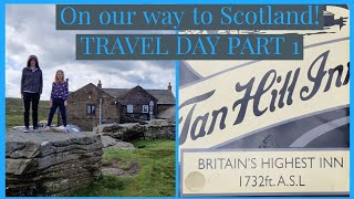 Britains highest Inn  our Journey to Scotland Part 1 [upl. by Anaoj318]