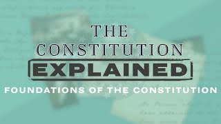 Foundations of the Constitution  Teaching Federalism Separation of Powers and Checks and Balances [upl. by Eugene]