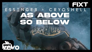 Essenger amp Cryoshell  As Above So Below [upl. by Solegnave]