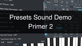 Sound Design  Presets Sound Demo  Primer 2  IOS [upl. by Esirehc441]