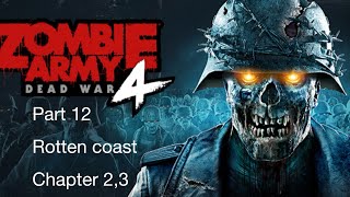 Zombie Army Dead War 4 gameplay Walkthrough Rotten Coast No Commentary [upl. by Mcclure633]