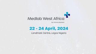 Medlab West Africa 2024 [upl. by Eiznekcam]