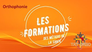 Les formations des métiers de la santé  Orthophonie [upl. by Broddie]