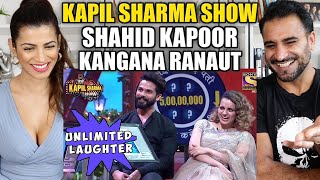 THE KAPIL SHARMA SHOW  Shahid Kapoor and Kangana Ranaut Laugh Endlessly  REACTION [upl. by Akirre821]