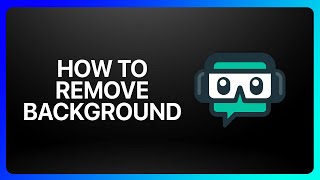 How To Remove Background In Streamlabs Tutorial [upl. by Anilrac]