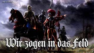 Wir zogen in das Feld Landsknecht songEnglish translation [upl. by Ococ430]