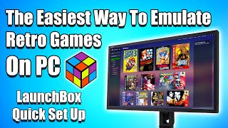 The Easiest Way To Play Your Favorite Retro Games On PC New LaunchBox Update [upl. by Nannie]