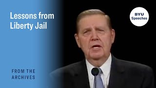 Lessons from Liberty Jail  Jeffrey R Holland [upl. by Emoraj]