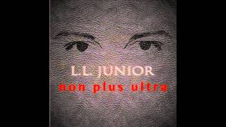 LL Junior  Ăldom nagy kegyelmed quotNon Plus Ultraquot album [upl. by Elyse174]