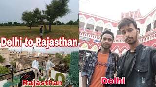 Delhi to Rajasthan new journey 😍 I am excited from journey to the Delhi 🥰 delhi rajasthan [upl. by Ical]