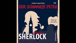 Sherlock Holmes Die Klassiker  Der schwarze Peter Komplettes Hörbuch [upl. by Nagar]