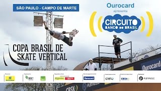 Copa Brasil de Skate Vertical 2014  São Paulo [upl. by Shandie]