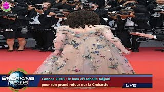 Cannes 2018  le look dIsabelle Adjani pour son grand retour sur la Croisette [upl. by Susi939]