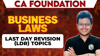 CA Foundation Business Laws Last Day Revision Topics  CA Foundation Sep 2024 [upl. by Ainocal]