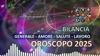 Oroscopo 2025  Bilancia [upl. by Aieka]