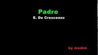 Eduardo De Crescenzo  Padre  testo [upl. by Ahsitruc]