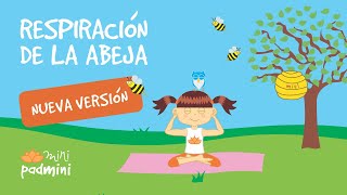 🐝 RESPIRACIÓN DE LA ABEJA  MINIPADMINI Yoga Infantil [upl. by Amalle]