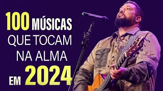 Gospel Musicas  As Melhores gospel e Músicas Novas 2024 Top 100 Músicas Gospel Mais Tocadas 2024 [upl. by Lazar]