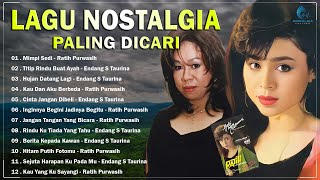 Ratih Purwasih dan Endang S Taurina Full Album 🍞 Lagu Lawas Nostalgia 80an 90an 🍞 Lagu Kenangan [upl. by Inaffit]