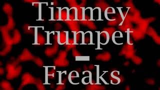 Timmy Trumpet and Savage Freaks Bass Boosted [upl. by Retha]