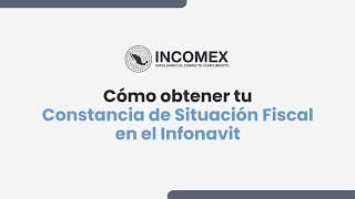 Tutorial Genera tu Constancia de Situación Fiscal Infonavit [upl. by Htieh606]