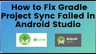 How to Fix Gradle Project Sync Failed in Android Studio [upl. by Mathre]