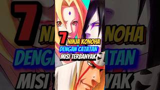 7 NINJA KONOHA DENGAN CATATAN MISI TERBANYAK‼️shorts naruto jiraiya tsunade orochimaru [upl. by Thgiwed]