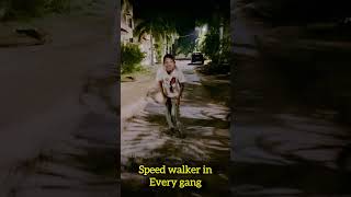 Speed walker in every gang😂😅 comedy shorts shortsfeed trending like viralshorts viralfunny [upl. by Frodin]