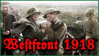 Westfront 1918  Ein Patrouillenerlebnis [upl. by Suirradal587]