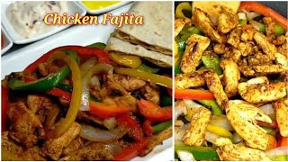 Chicken Fajita Quick Recipe  How To Make Chicken Fajita In Minutes [upl. by John]