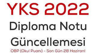 YKS 2022 OBP OKUL PUANI GÜNCELLEME [upl. by Sorel118]