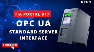 TIA Portal S71500 OPC UA Standard Server Tutorial  Quick Configuration and Browsing [upl. by Laughry212]